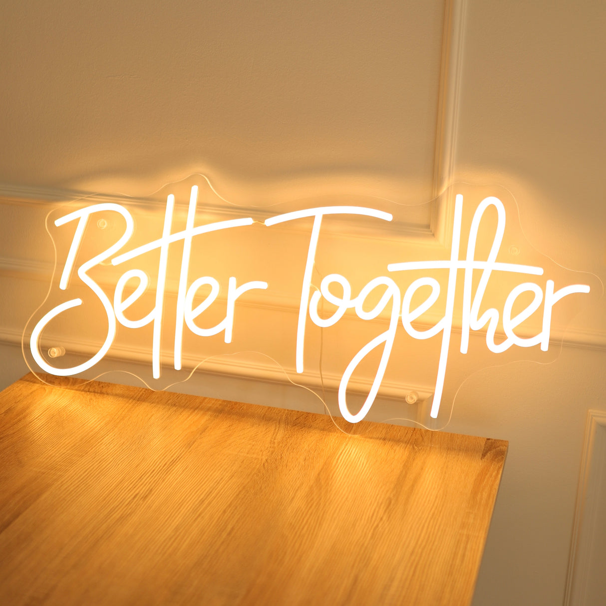 "Better Together" - LED Sign