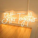 "Better Together" - LED Schriftzug