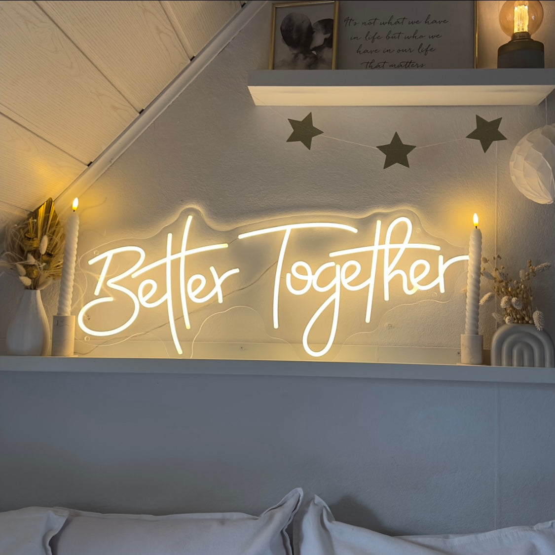 "Better Together" - LED Sign