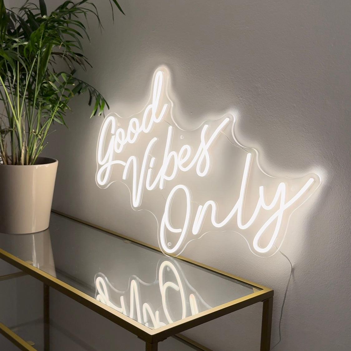 "Good Vibes Only" - LED Sign